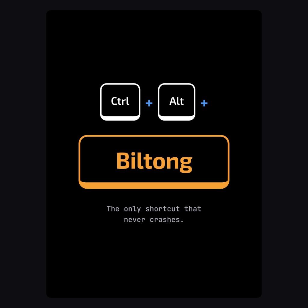 Ctrl + Alt + Biltong tee